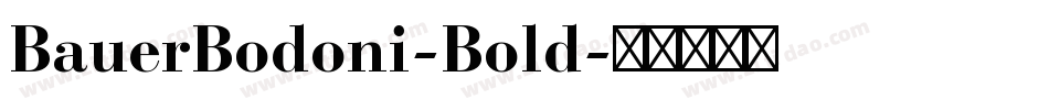 BauerBodoni-Bold字体转换