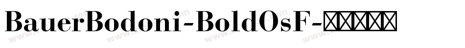 BauerBodoni-BoldOsF字体转换