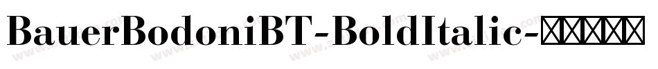 BauerBodoniBT-BoldItalic字体转换
