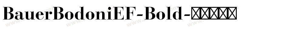 BauerBodoniEF-Bold字体转换