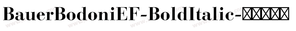 BauerBodoniEF-BoldItalic字体转换