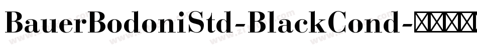 BauerBodoniStd-BlackCond字体转换
