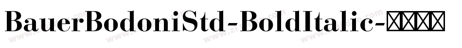 BauerBodoniStd-BoldItalic字体转换