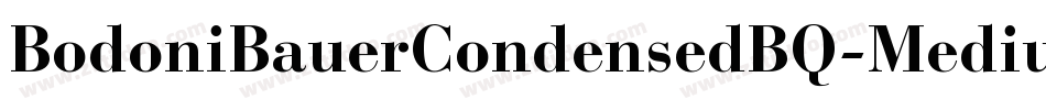 BodoniBauerCondensedBQ-Medium字体转换