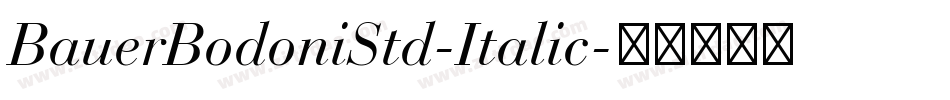 BauerBodoniStd-Italic字体转换