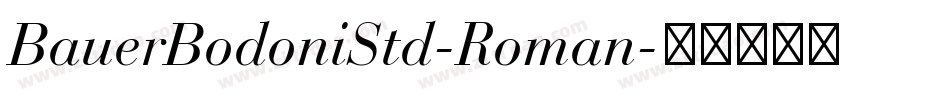 BauerBodoniStd-Roman字体转换