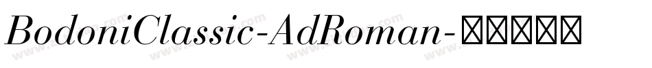 BodoniClassic-AdRoman字体转换