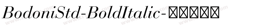 BodoniStd-BoldItalic字体转换