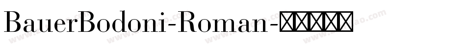 BauerBodoni-Roman字体转换