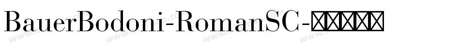BauerBodoni-RomanSC字体转换