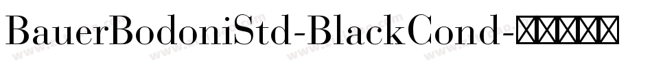 BauerBodoniStd-BlackCond字体转换