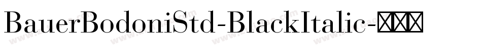 BauerBodoniStd-BlackItalic字体转换