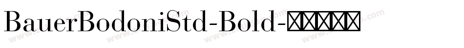 BauerBodoniStd-Bold字体转换