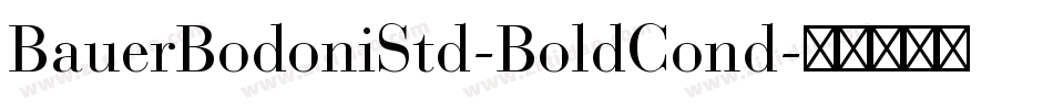 BauerBodoniStd-BoldCond字体转换