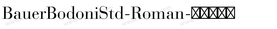 BauerBodoniStd-Roman字体转换