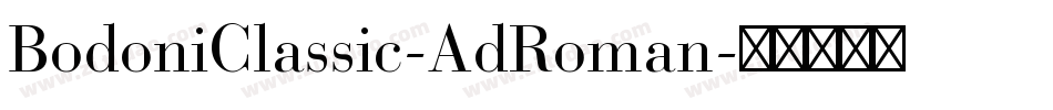 BodoniClassic-AdRoman字体转换