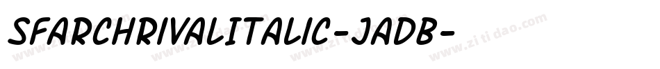 SfArchRivalItalic-JaDB字体转换 SfArchRivalItalic-JaDB字体转换