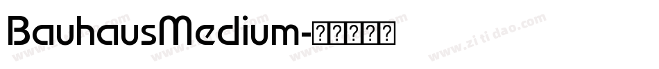 BauhausMedium字体转换