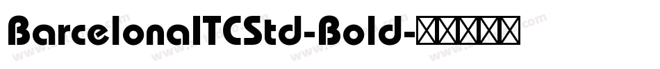BarcelonaITCStd-Bold字体转换