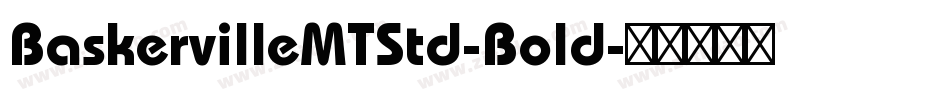 BaskervilleMTStd-Bold字体转换
