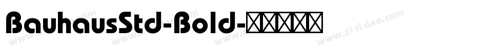 BauhausStd-Bold字体转换