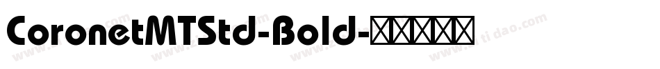CoronetMTStd-Bold字体转换