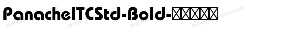 PanacheITCStd-Bold字体转换
