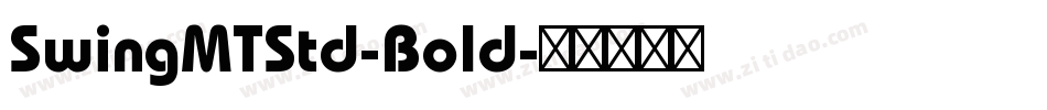 SwingMTStd-Bold字体转换