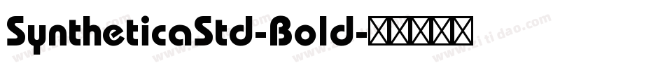 SyntheticaStd-Bold字体转换