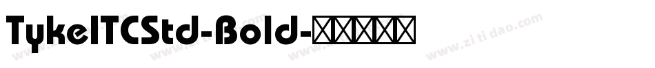 TykeITCStd-Bold字体转换