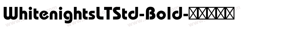 WhitenightsLTStd-Bold字体转换