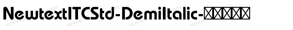 NewtextITCStd-DemiItalic字体转换