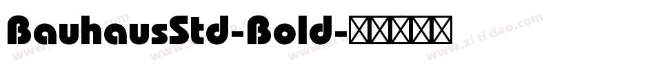 BauhausStd-Bold字体转换