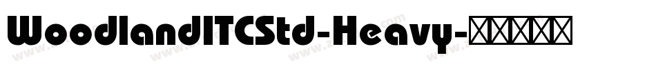 WoodlandITCStd-Heavy字体转换