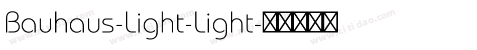 Bauhaus-Light-Light字体转换