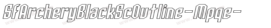 SfArcheryBlackScOutline-Mpqe字体转换 SfArcheryBlackScOutline-Mpqe字体转换