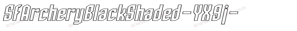 SfArcheryBlackShaded-YX9j字体转换 SfArcheryBlackShaded-YX9j字体转换