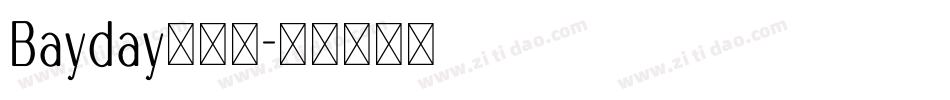 Bayday生成器字体转换