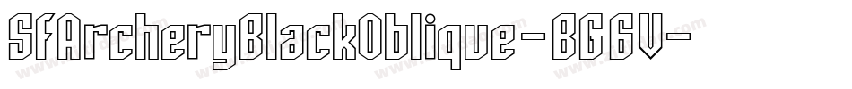SfArcheryBlackOblique-BG6V字体转换 SfArcheryBlackOblique-BG6V字体转换