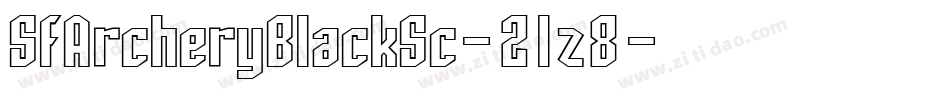 SfArcheryBlackSc-21z8字体转换 SfArcheryBlackSc-21z8字体转换