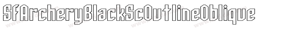 SfArcheryBlackScOutlineOblique-r31O字体转换 SfArcheryBlackScOutlineOblique-r31O字体转换