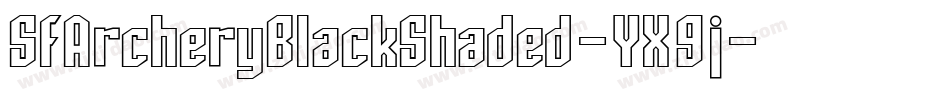 SfArcheryBlackShaded-YX9j字体转换 SfArcheryBlackShaded-YX9j字体转换