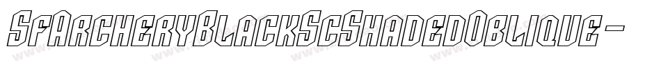 SfArcheryBlackScShadedOblique-R0DM字体转换 SfArcheryBlackScShadedOblique-R0DM字体转换