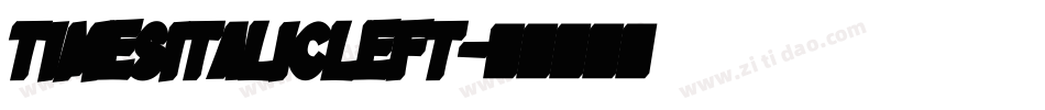 TimesItalicLeft字体转换