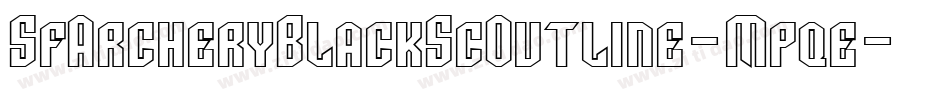 SfArcheryBlackScOutline-Mpqe字体转换 SfArcheryBlackScOutline-Mpqe字体转换