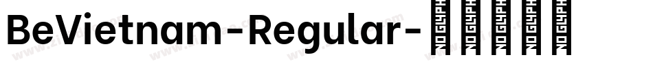 BeVietnam-Regular字体转换