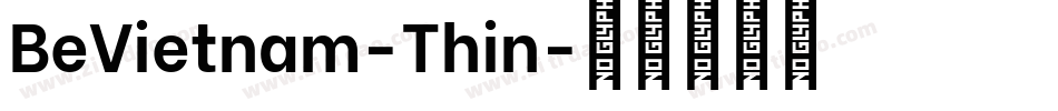 BeVietnam-Thin字体转换