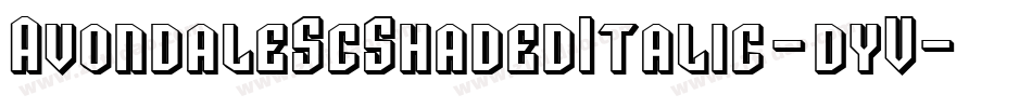 AvondaleScShadedItalic-dyV字体转换