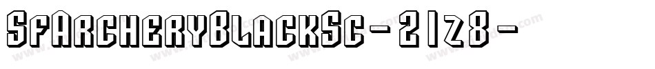 SfArcheryBlackSc-21z8字体转换 SfArcheryBlackSc-21z8字体转换