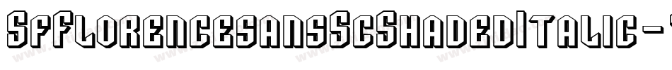 SfFlorencesansScShadedItalic-7jMR字体转换
